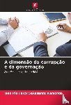 Sakasangu Kamonga, Jean Pie Farcy - A dimensão da corrupção e da governação