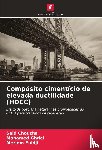 Choucha, Said, Ghrici, Mohamed, Euldji, Meriem - Compósito cimentício de elevada ductilidade (HDCC)