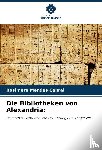 Mendes Cabral, Rosimere - Die Bibliotheken von Alexandria: