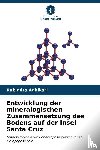 Adhikari, Rabindra - Entwicklung der mineralogischen Zusammensetzung des Bodens auf der Insel Santa Cruz