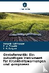 Kshirsagar, Deepak, Savalia, C. V., Kalyani, I. H. - Geoinformatik: Ein zukünftiges Instrument für Krankheitswarnungen und -prognosen