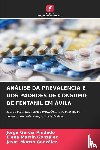 Garcia Pindado, Jorge, Martin Gonzalez, Elena, Martin Gonzalez, Jesus - Analise Da Prevalencia E DOS Padroes de Consumo de Fentanil Em Avila