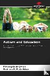 de Jesus, Elisangela, P. da Silva, Andreza F. - Autism and Education