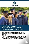 Rios - Campos, Carlos, Gonzáles Llontop, Rosa Felicita, Tapia Macias, Patricia Mercedes - GRADUIERTENSCHULEN DER LATEINAMERIKANISCHEN UNIVERSITÄTEN 2025