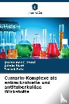 Patel, Jitenkumar C., Bhatt, Jaimin, Patel, Tarosh - Cumarin-Komplexe als antimikrobielle und antituberkulöse Wirkstoffe