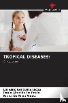 Renovato Jacob, Lucyano, Almeida de Paula, Paula, Da Silva Souza, Bruna - TROPICAL DISEASES: