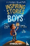 Ray, Ethereal - Inspiring Stories for Boys