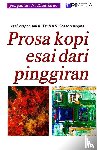 Chandranegara, Taufan S. - Prosa Kopi Esai dari Pinggiran