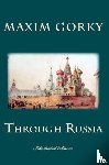Gorky, Maxim - Through Russia