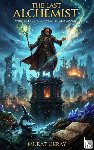 Ukray, Murat - The Last Alchemist