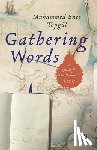 Topgül, Muhammed Enes - Gathering Words: A Quest for the Prophet's Legacy