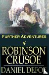 Defoe, Daniel - Further Adventures of Robinson Crusoe