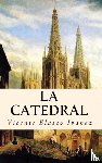 Ibanez, Vicente Blasco - La Catedra
