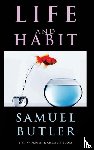 Butler, Samuel - Life and Habit