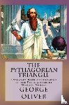 Oliver, George - The Pythagorean Triangle