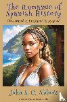 Abbott, John S. C. - The Romance of Spanish History