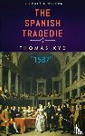 Kyd, Thomas - The Spanish Tragedie