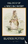 Potter, Beatrix - The Story of a Fierce Bad Rabbit