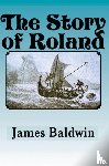 Baldwin, James - The Story of Roland