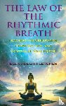 Fletcher, Ella Adelia - The Law of the Rhythmic Breath