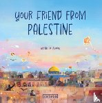 Adani, Nabila - Your Friend from Palestine