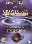 Eddington, Sir Arthur Stanley - Space, Time and Gravitation