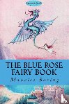 Baring, Maurice - The Blue Rose Fairy Book