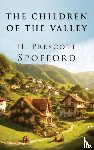 Spofford, H. Prescott - The Children of the Valley