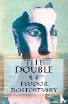 Dostoyevsky, Fyodor - The Double