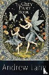 Lang, Andrew - The Grey Fairy Book