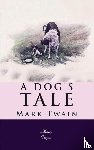 Twain, Mark - A Dog's Tale