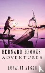 Alger, Horatio - Bernard Brooks' Adventures
