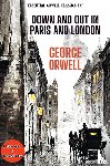Orwell, George - Down and Out in Paris and London