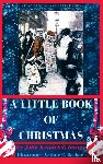 Bangs, John Kendrick - A Little Book of Christmas