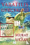 Ukray, Murat - Yarat¿l¿¿ Gerçekli¿i-I