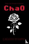 Evyapan, Ça¿Atay - Chao