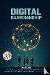 Ozalp, Hasan - Digital Guardianship