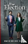 Shahid Hamid, Omar - The Election