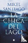 Santiago, Mikel - La Chica del Lago / The Girl from the Lake