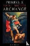 Jordan, Ale, Bendición, Santa - PRIÈRES À SAINT MICHEL ARCHANGE