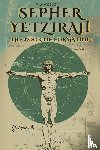 Westcott, William Wynn, Animatarot - SEPHER YETZIRAH - THE BOOK OF FORMATION - BY WILLIAM WYNN WESTCOTT