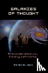 Joseph, Emmanuel - Galaxies of Thought, The Intersection of Astronomy, Psychology, and Storytelling