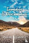 Coutinho, Renato - Caminhos e Descaminhos