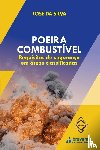 Da Silva, Jose - Poeira Combustível
