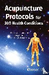 Ur, Woosen - ACUPUNCTURE PROTOCOLS for 300 Health Conditions