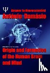 Da Cruz, Adão José Gonçalves - Answer to Neuroscientist António Damásio: Origin and Formation of the Human Brain and Mind