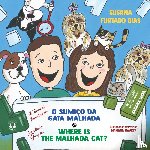 Dias, Susana Furtado - A Turma Do Juscelino Em O Sumico Da Gata Malhada