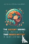 Etges, Ana Paula Beck Da Silva - The history behind science and the science that makes history in healthcare business