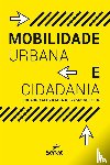 Vasconcelos, Eduardo Alcantara de - Mobilidade urbana