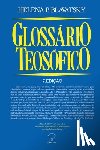 Blavatsky, Helena P - Glossario Teosofico